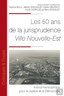 Bertrand.pt - Les 50 Ans De La Jurisprudence Ville Nouvelle Est