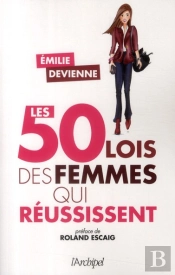 Les 50 « Lois » Des Femmes Qui Réussissent