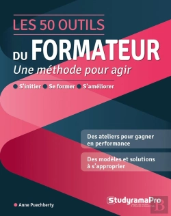 Bertrand.pt - Les 50 Outils Du Formateur : Pour Agir À La Hauteur De Ses Ambitions