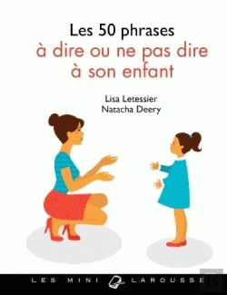 Bertrand.pt - Les 50 Phrases A Dire Ou Ne Pas Dire A Son Enfant