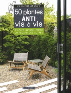 Bertrand.pt - Les 50 Plantes Anti Vis-A-Vis