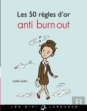 Les 50 Règles D'Or Anti Burn-Out