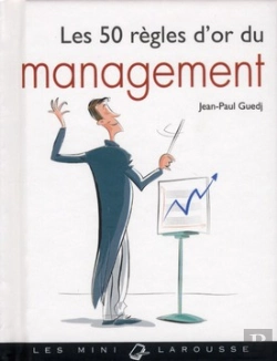 Bertrand.pt - Les 50 Regles D'Or Du Management
