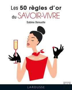 Bertrand.pt - Les 50 Règles D'Or Du Savoir-Vivre