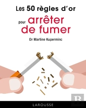 Les 50 Regles D'Or Pour Arreter De Fumer