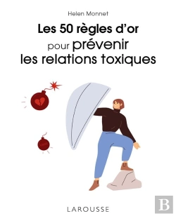 Bertrand.pt - Les 50 Regles D'Or Pour Identifier Et Resister Aux Relations Toxiques