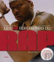 Les 50 Superstars Du Rap