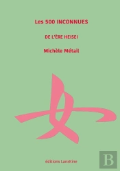 Les 500 Inconnues De L'Ère Heisei