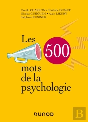 Les 500 Mots De La Psychologie