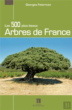 Bertrand.pt - Les 500 Plus Beaux Arbres De France