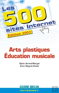 Bertrand.pt - Les 500 Sites Internet : Arts Plastiques - Éducation Musicale