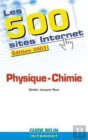 Les 500 Sites Internet : Physique-Chimie