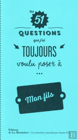 Bertrand.pt - Les 51 Questions Que J'Ai Toujours Voulu Poser À Mon Fils