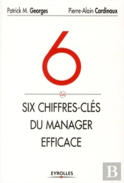 Les 6 Chiffres Cles Du Manager Efficace