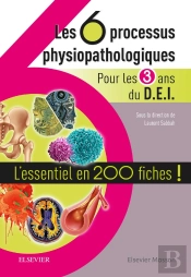 Les 6 Processus Physiopathologiques ; Pour Les 3 Ans Du D.E.I.