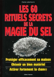 Les 60 Rituels De La Magie Du Sel