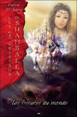 Bertrand.pt - Les 7 Cristaux De Shamballa - T.4 : Les Fissures Du Monde