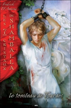 Bertrand.pt - Les 7 Cristaux De Shamballa - T.5 : Le Tombeau De Tzardes