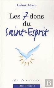 Les 7 Dons Du Saint-Esprit