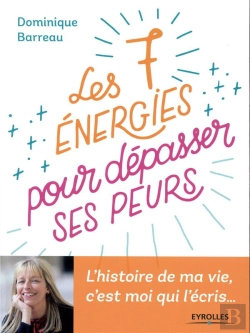 Bertrand.pt - Les 7 Énergies À Activer Pour Dépasser Ses Peurs