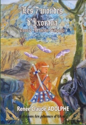Les 7 Monde D'Ixorana T.2 ; Le Miroir D'Aspégia