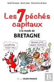 Les 7 Pechés Capitaux À La Mode De Bretagne