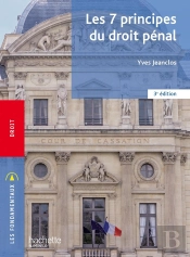Les 7 Principes Du Droit Pénal (3e Édition)
