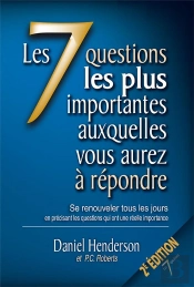 Les 7 Questions Les Plus Importantes Auxquelles Vous Aurez A Repondre