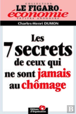 Bertrand.pt - Les 7 Secrets De Ceux Qui Ne Sont Jamais Au Chômage