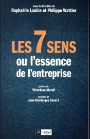 Les 7 Sens Ou L'Essence De L'Entreprise