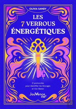 Bertrand.pt - Les 7 Verrous Énergétiques : 21 Protocoles Pour Identifier Tes Blocages Et T'En Libérer