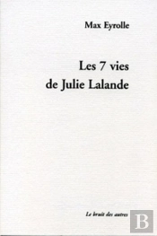 Les 7 Vies De Julie Lalande