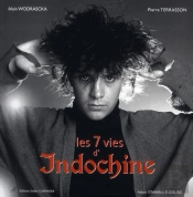 Les 7 Vies D'Indochine