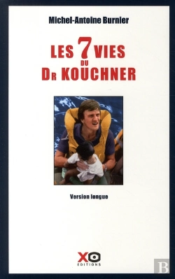 Bertrand.pt - Les 7 Vies Du Docteur Kouchner