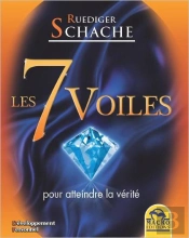 Les 7 Voiles Pour Atteindre La Verite