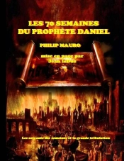 Les 70 Semaines Du Prophete Daniel