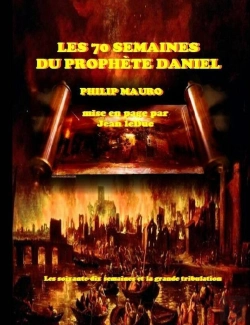 Bertrand.pt - Les 70 Semaines Du Prophete Daniel