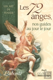 Les 72 Anges ; Nos Guides Au Jour Le Jour