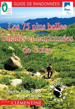 Bertrand.pt - Les 75 Plus Belles Balades Et Randonnées De Corse Tome 3