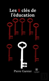 Les 8 Cles De L Education