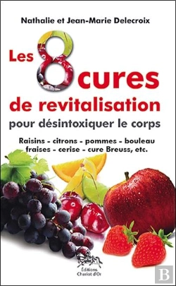 Bertrand.pt - Les 8 Cures De Revitalisation Pour Désintoxiquer Le Corps