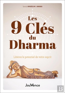 Bertrand.pt - Les 9 Clés Du Dharma Pour La Réalisation De Soi : Libérez Le Potentiel De Votre Esprit