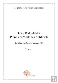 Bertrand.pt - Les 9 Redoutables Pionniers Militaires Artificiels  (Tome 1)