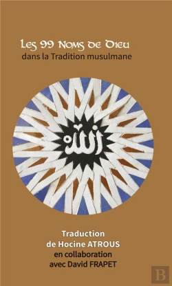 Bertrand.pt - Les 99 Noms De Dieu Dans La Tradition Musulmane