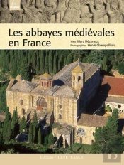 Les Abbayes Médiévales En France