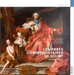 Bertrand.pt - Les Abbés Commendataires De Cluny - Xve-Xviiie Siècle