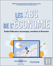 Les Abc De L'Économie : Guide D'Éducation Économique, Monétaire Et Financière