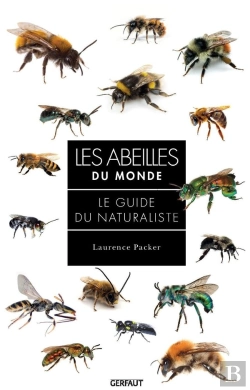 Bertrand.pt - Les Abeilles Du Monde : Le Guide De Naturaliste