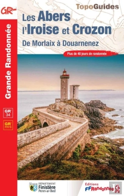 Bertrand.pt - Les Abers, L'Iroise Et Crozon : De Morlaix À Douarnenez ; Gr 34, Gr Pays