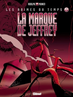 Bertrand.pt - Les Abîmes Du Temps - Tome 05 : La Marque De Jeffrey